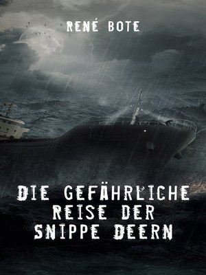 cover image of Die gefährliche Reise der Snippe Deern